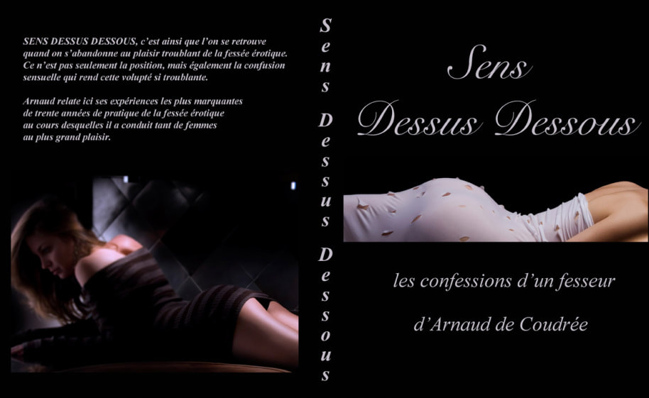 Extrait Sens Dessus Dessous Guide De La Fessee Erotique 